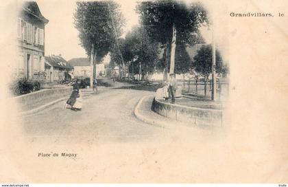 GRANDVILLARS PLACE DU MAGNY (CARTE PRECURSEUR)