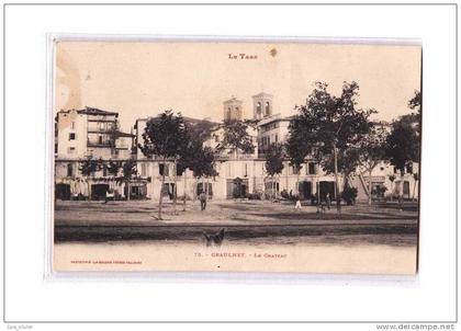 81 GRAULHET Chateau, ed Labouche 73, Tarn, 190?