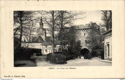 CPA Gray La Tour du Chateau