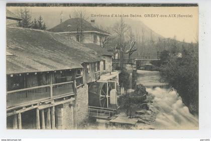 AIX LES BAINS (environs) - GRESY SUR AIX