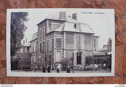 GUISCARD (60) - L'HOSPICE