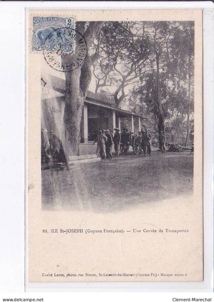 GUYANES: ile saint-joseph une corvée de transportés, bagne - très bon état