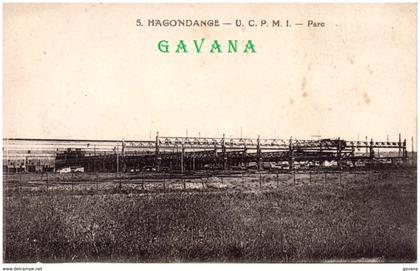 57 HAGONDANGE - U.C.P.M.I. - Parc    (Recto/Verso)
