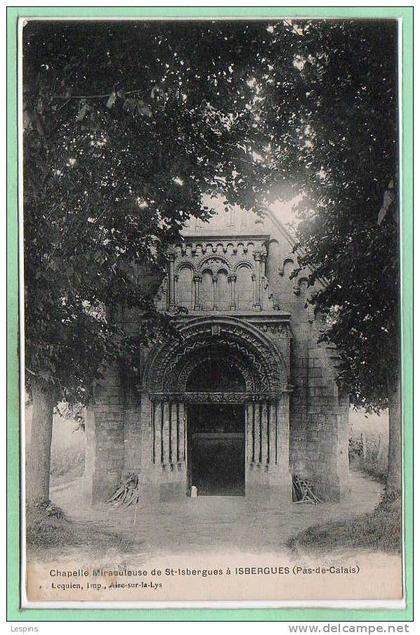 62 - ISBERGUES --  Chapelle miraculeuse....
