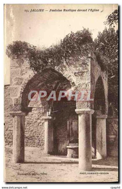 CPA Jallieu Fontaine Rustique devant l'Eglise