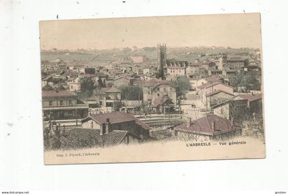 L'ARBRESLE VUE GENERALE (EGLISE GARE ET HABITATIONS) 1905