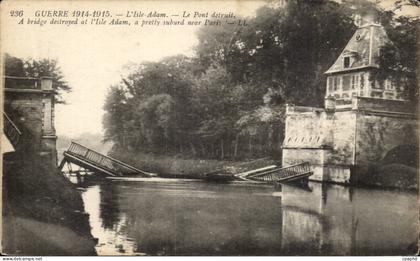 CPA L'isle Adam Le pont detruit