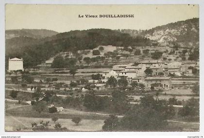 LA BOUILLADISSE LE VIEUX