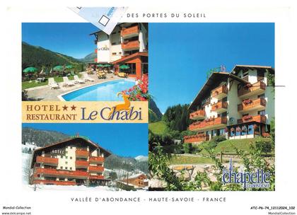 ATCP6-0394-74 - LA CHAPELLE-D'ABONDANCE - Hotel restaurant le chabi