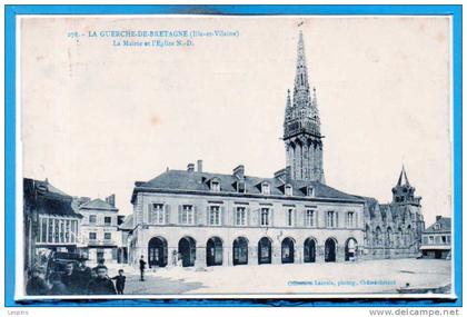 35 - La GUERCHE de BRETAGNE --  La Mairie et l'Eglise