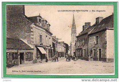 LA GUERCHE DE BRETAGNE -- Rue Duguesclin