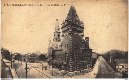 Carte  POSTALE  Ancienne de  La MADELEINE lez LILLE - Mairie