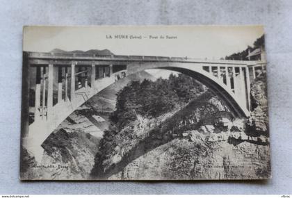 Cpa 1929, La Mure, pont du Sautet, Isère 38