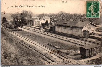 33 LA REOLE - la gare.