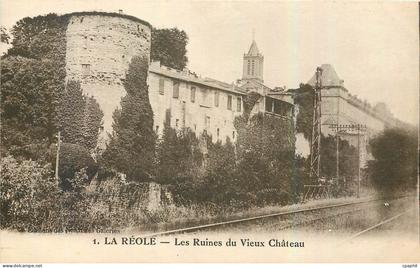 CPA La Reole Les Ruines du Vieux Chateau