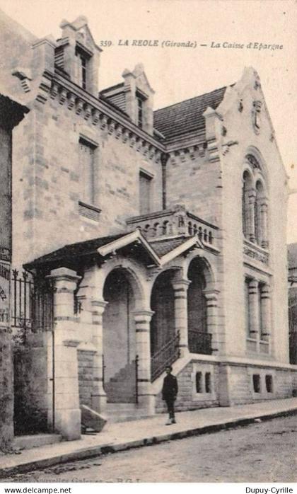 LA REOLE - La Caisse d'Epargne - très bon état