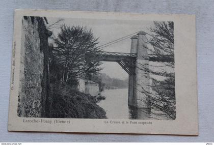 Cpa 1902, la Roche Posay, la Creuse et le pont suspendu, Vienne 86