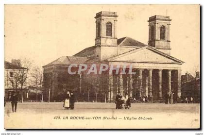 CPA LA Roche sur Yon L'Eglise St Louis