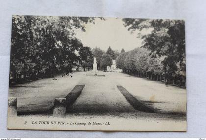 Cpa 1923, La Tour du Pin, le champ de Mars, Isère 38