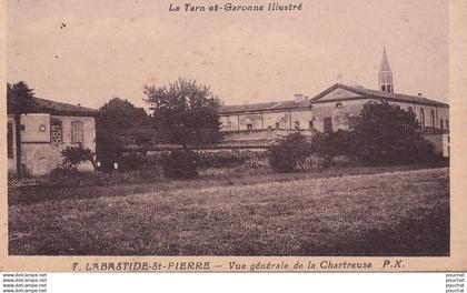 E2-82) LABASTIDE SAINT PIERRE - VUE GENERALE DE LA CHARTREUSE - ( 2 SCANS )