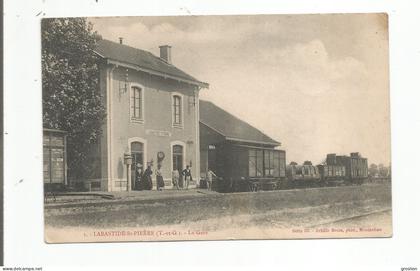 LABASTIDE SAINT PIERRE (T ET G) 1 LA GARE (WAGONS ET PETITE ANIMATION) 1907