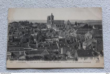 B753, Cpa 1923, Langres, vue sur la cathédrale saint Mammès, Haute Marne 52