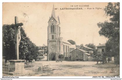 AWXP2-0142-46 - LATRONQUIERE - Place de l'église