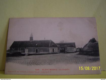 BLANC-MESNIL (SEINE SAINT-DENIS) LE BLANC-MESNIL. LA CHAPELLE.