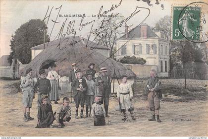 CPA 93 LE BLANC MESNIL / LE VIEUX PAYS