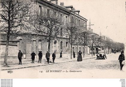 CPA 93 LE BOURGET  la gendarmerie