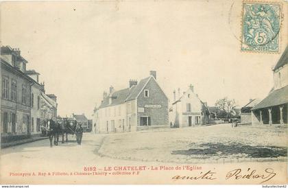 CPA Le Chatelet en Brie 77/297
