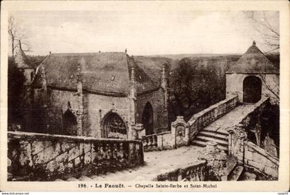 CPA Le Faouet Chapelle Sainte Barbe et Saint Michel