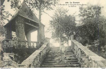 CPA Le Faouet L'Entree de la Chapelle Sainte Barbe Le Beffroi