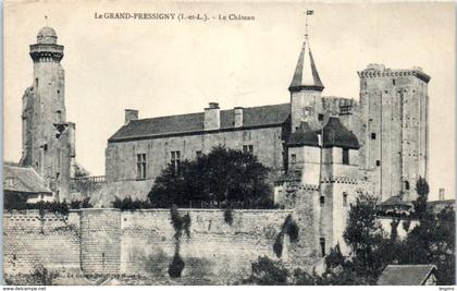 37 - Le GRAND PRESSIGNY -- Le Château