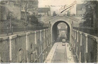 CPA Le Mans Le Tunnel Tramway