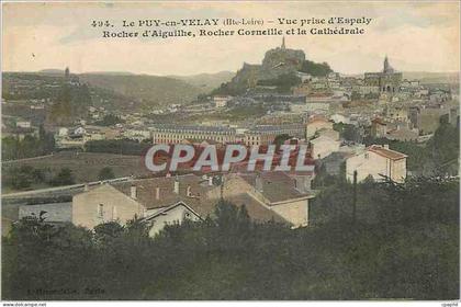 CPA Le Puy  en Velay Hte Loire Vue prise d'Espaly Rocher d'Aiguilhe