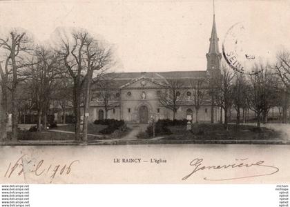 CPA 93 LE RAINCY -  l'eglise