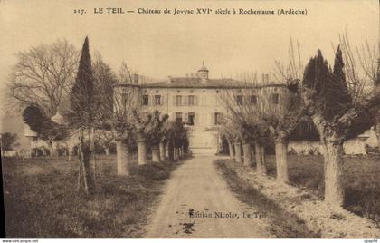 CPA Le Teil Chateau de Jovyac XVI siecle a Rochemaure Ardeche