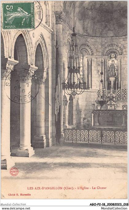 AGOP2-0099-18 - LES AIX-D'ANGILLON - cher - l'église - le choeur