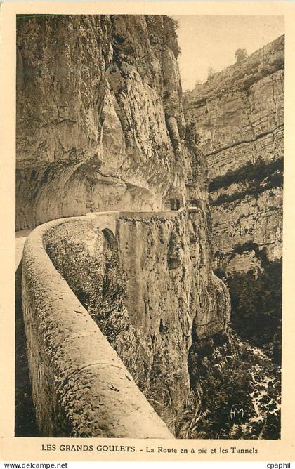 CPA Les grands goulets la route en pic et les tunnels