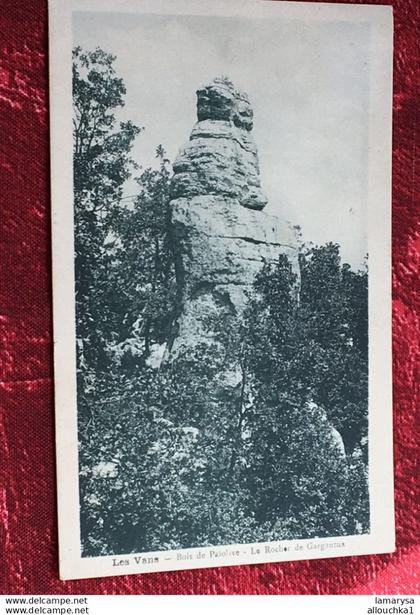 1933 Les Vans [07] Ardèche-Carte Postale CPA-Bois de Païolive-le rocher de Gargantua