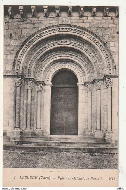 **  81  ***  LESCURE  église saint Michel Portail   TTB neuve