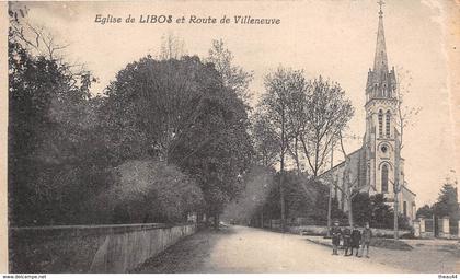 ¤¤  -   LIBOS   -   L'Eglise  -  Route de Villeneuve   -   ¤¤