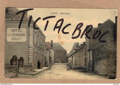 CPA 44 Ligné Hôtel Jouy Hôtel des voyageurs colorisée et glacée