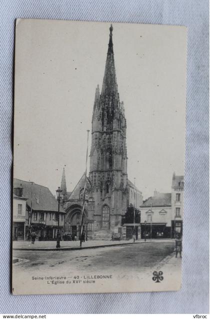 AC13/3, Lillebonne, l'église du XVIème siècle, Seine Maritime 76