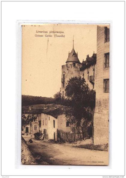 54 LIVERDUN Chateau Courbin, Tourelle, ed BL, Liverdun Pittoresque, 192?