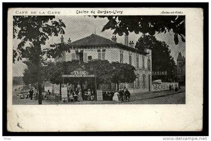 93 Livry-Gargan CAFE DE LAGARE Casino Gargan-Livry (Seine-et-Oise) casino, casino cafe D93D K93046K C93046C RH013161