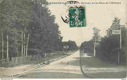 Carte Postale Ancienne - 93 - Livry Gargan - Gargan l'Abbaye - Avenue de la Gare de l'Abbaye - Animée - CPA - Voir Scans