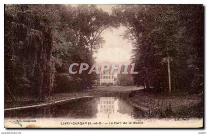 CPA Livry Gargan Le Parc de La Mairle