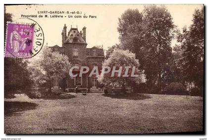 CPA Livry Gargan Propriete de Mr lefevre Un Coin du Parc